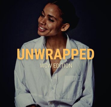 Unwrapped WCW: NNEKA EGBUNA Unwrapped WCW: NNEKA EGBUNA