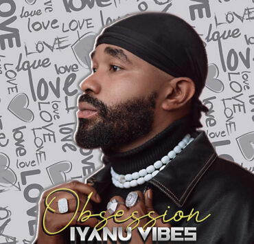 Iyanu Vibes’ new single ‘Obsession’ is an afrobeats love story Iyanu Vibes’ new single ‘Obsession’ is an afrobeats love story