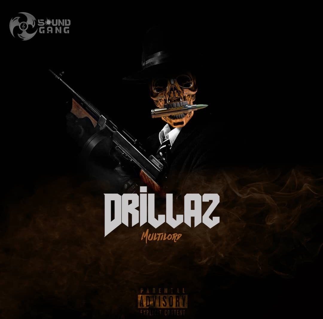 Multilord returns with a hard hitting single, DRILLAZ Multilord returns with a hard hitting single, DRILLAZ