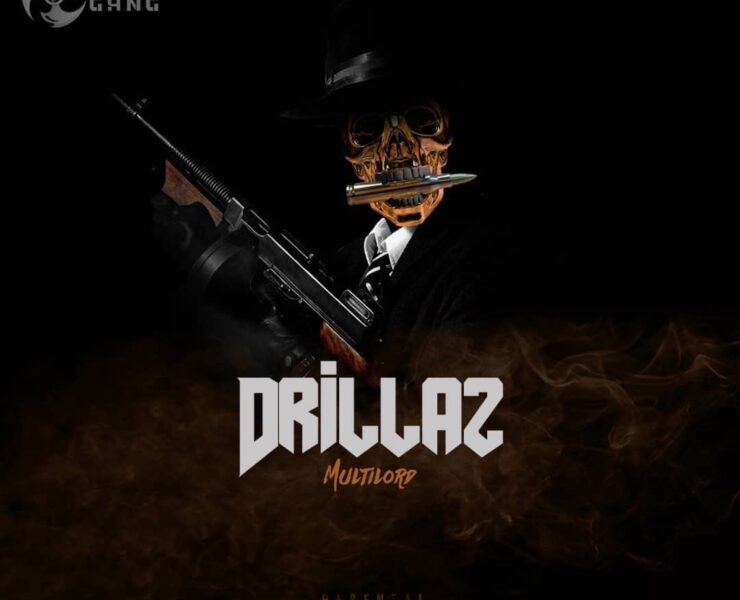 Multilord returns with a hard hitting single, DRILLAZ