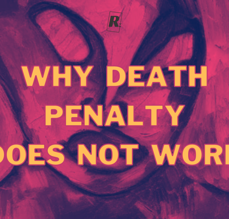 Why Death Penalty Doesn’t Work Why Death Penalty Doesn’t Work