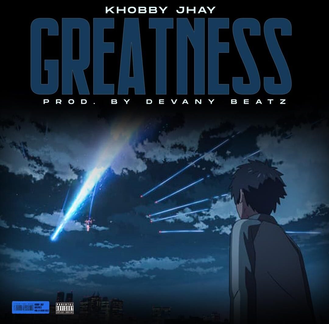Khobby Jay Begins The Year with ‘GREATNESS”
