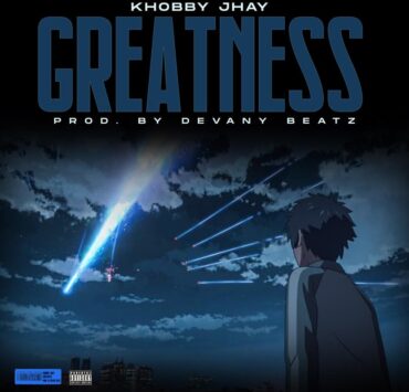 Khobby Jay Begins The Year with ‘GREATNESS” Khobby Jay Begins The Year with ‘GREATNESS”