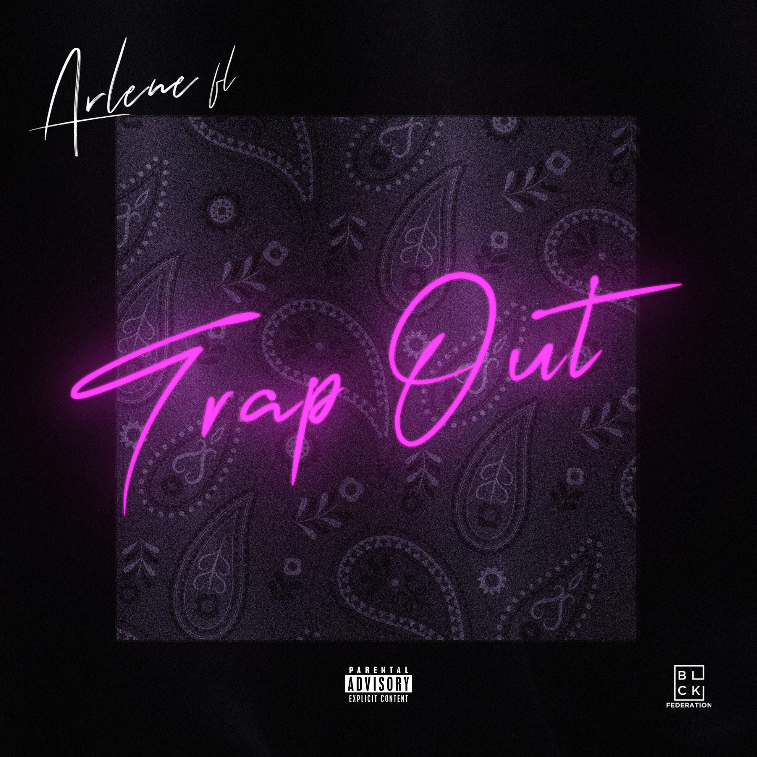 Arlene FL  hops effortlessly on new rap record “Trap Out”