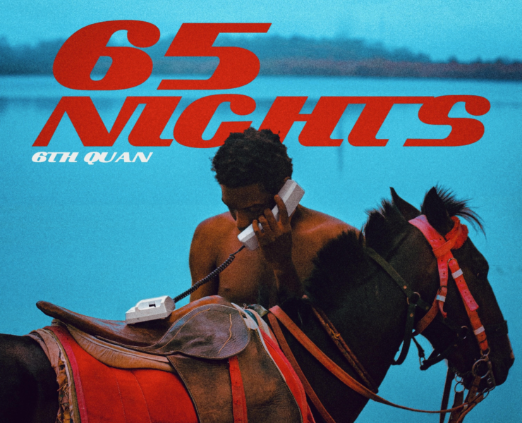 New Music: 65 Nights by 6th Quan
