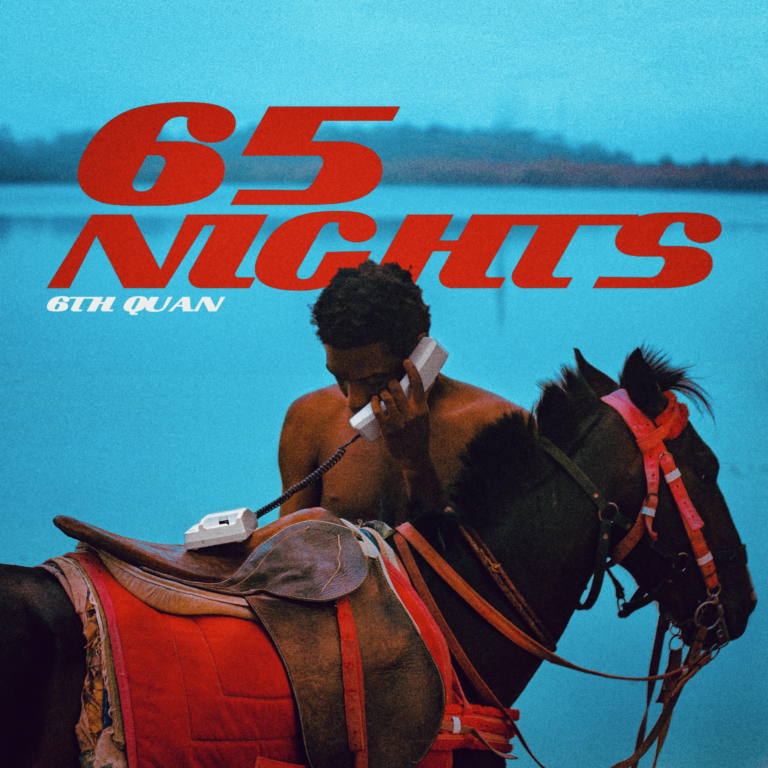 New Music: 65 Nights by 6th Quan