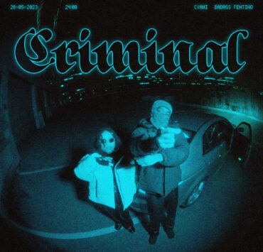 CYANI RELEASES LATEST SINGLE:”CRIMINAL”