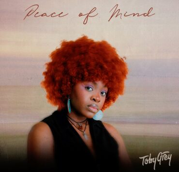TOBY GREY UNVEILS THE SOULFUL “PEACE OF MIND” REMIX PACK FEATURING KEMUEL & TERRI TOBY GREY UNVEILS THE SOULFUL “PEACE OF MIND” REMIX PACK FEATURING KEMUEL & TERRI