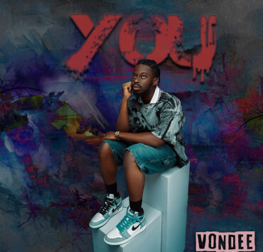INTRODUCING “YOU” BY VONDEE: DIVE INTO A JOURNEY OF LOVE AND EMOTION INTRODUCING “YOU” BY VONDEE: DIVE INTO A JOURNEY OF LOVE AND EMOTION