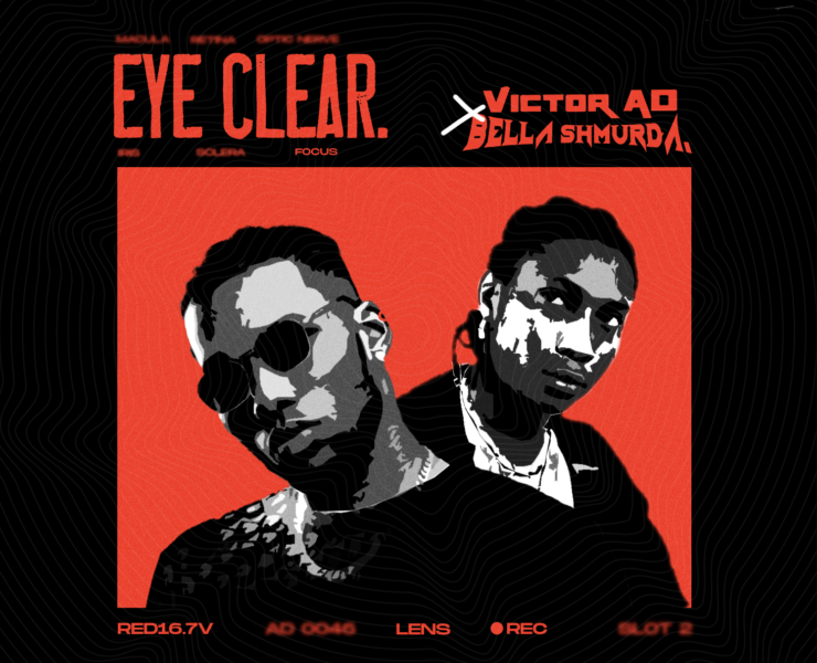 VICTOR AD AND BELLA SHMURDA TEAM UP FOR AN INSPIRATIONAL RECORD “EYE CLEAR”