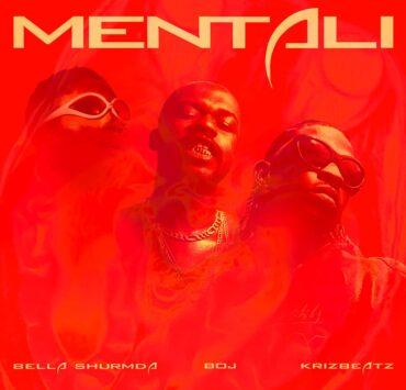 AFROPOP INNOVATOR KRIZBEATZ DROPS ‘MENTALI’ WITH BELLA SHMURDA & BOJ AFROPOP INNOVATOR KRIZBEATZ DROPS ‘MENTALI’ WITH BELLA SHMURDA & BOJ