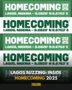 Lagos Buzzing: Inside HOMECOMING™ 2025